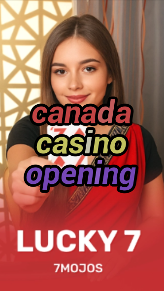 canada casino opening-w4cy2mdjlx2bf.com